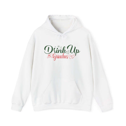 Drink up Grinches | Hooded Sweatshirt