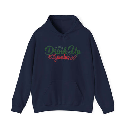 Drink up Grinches | Hooded Sweatshirt