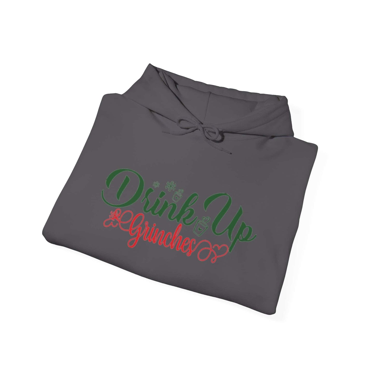 Drink up Grinches | Hooded Sweatshirt