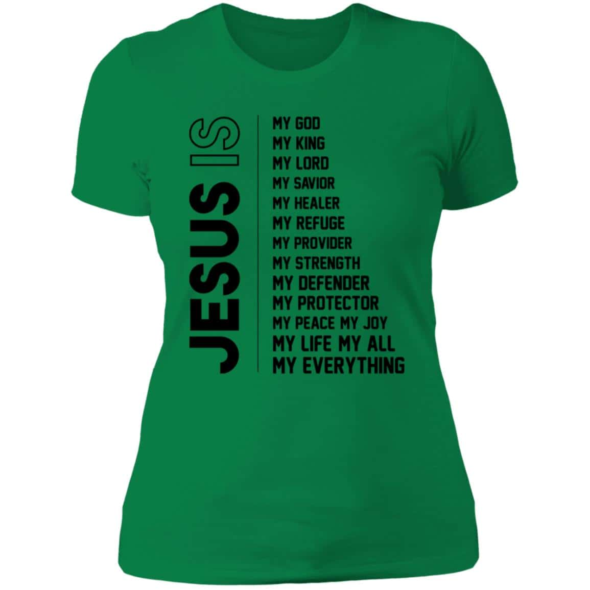 JESUS IS | Ladies Shirt