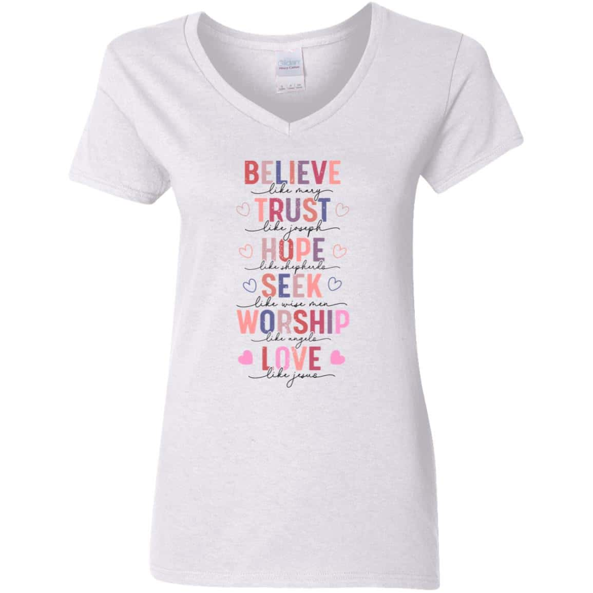 BELIEVE LIKE MARY, LOVE LIKE JESUS | Ladies t-Shirt