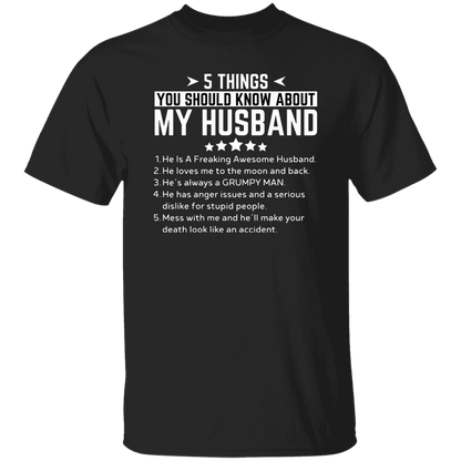 5 Things You Should Know About My Husband  | T-Shirt