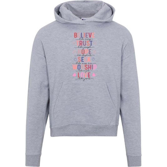 BELIEVE LIKE MARY, LOVE LIKE JESUS | Champion Womens Powerblend Hoodie