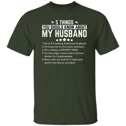 5 Things You Should Know About My Husband  | T-Shirt