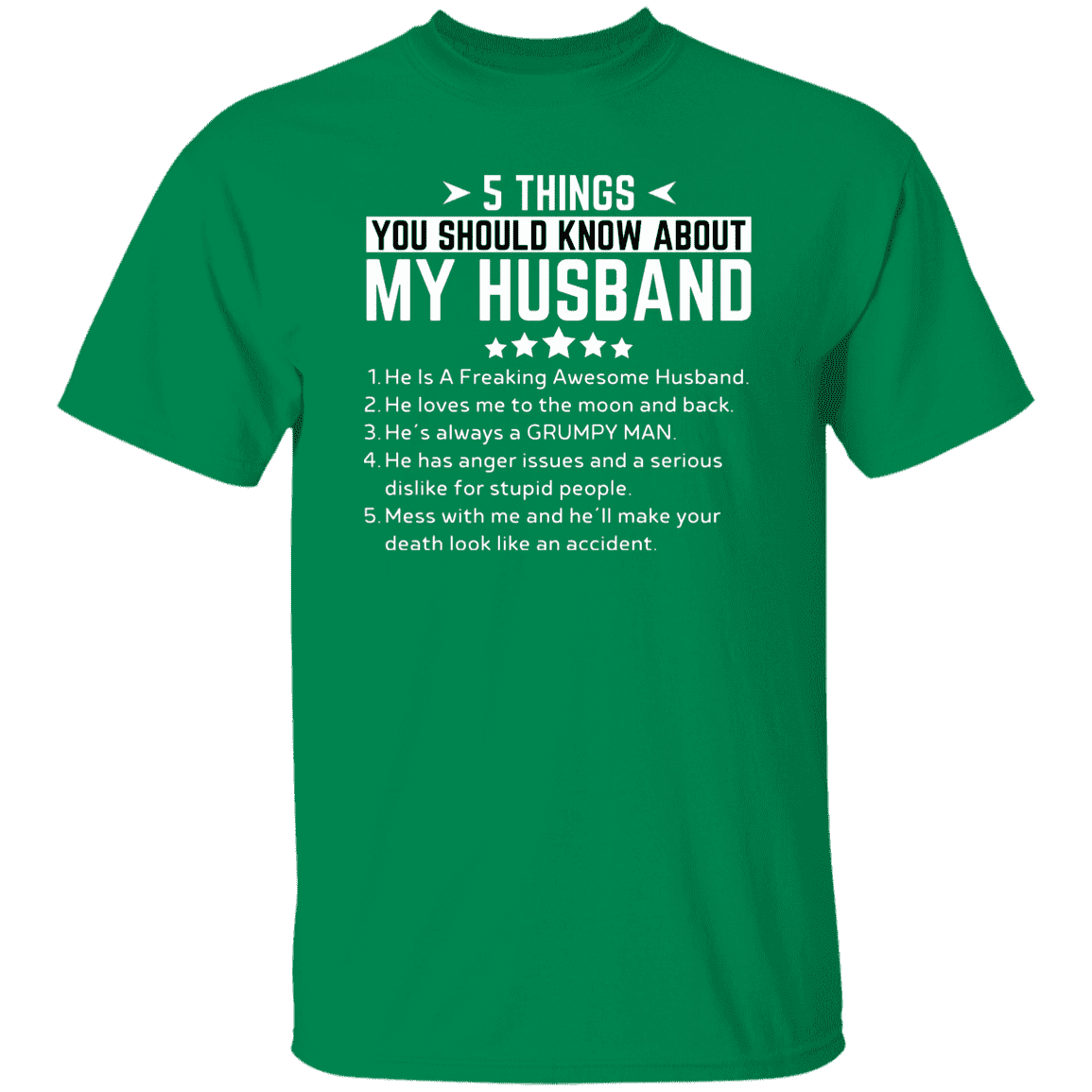 5 Things You Should Know About My Husband  | T-Shirt