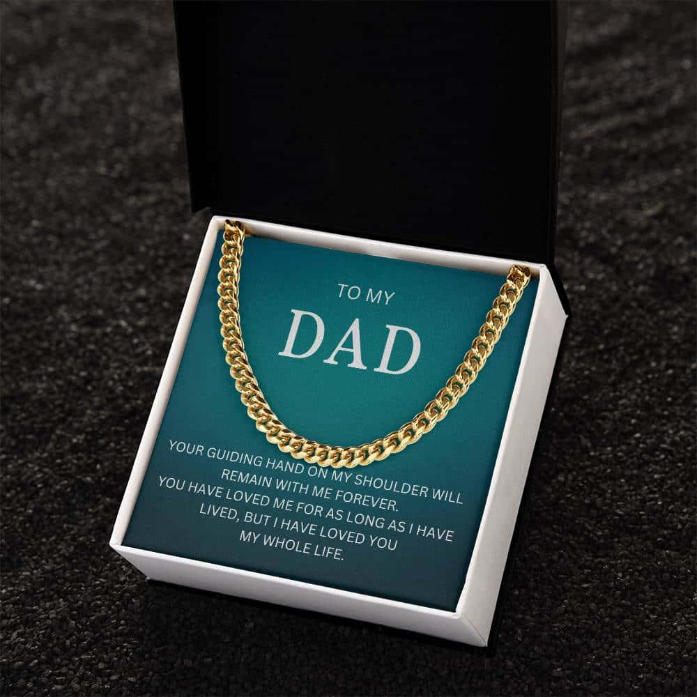 To My Dad | Cuban Link Chain