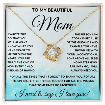 To my Beautiful Mom! | Love Knot Necklace