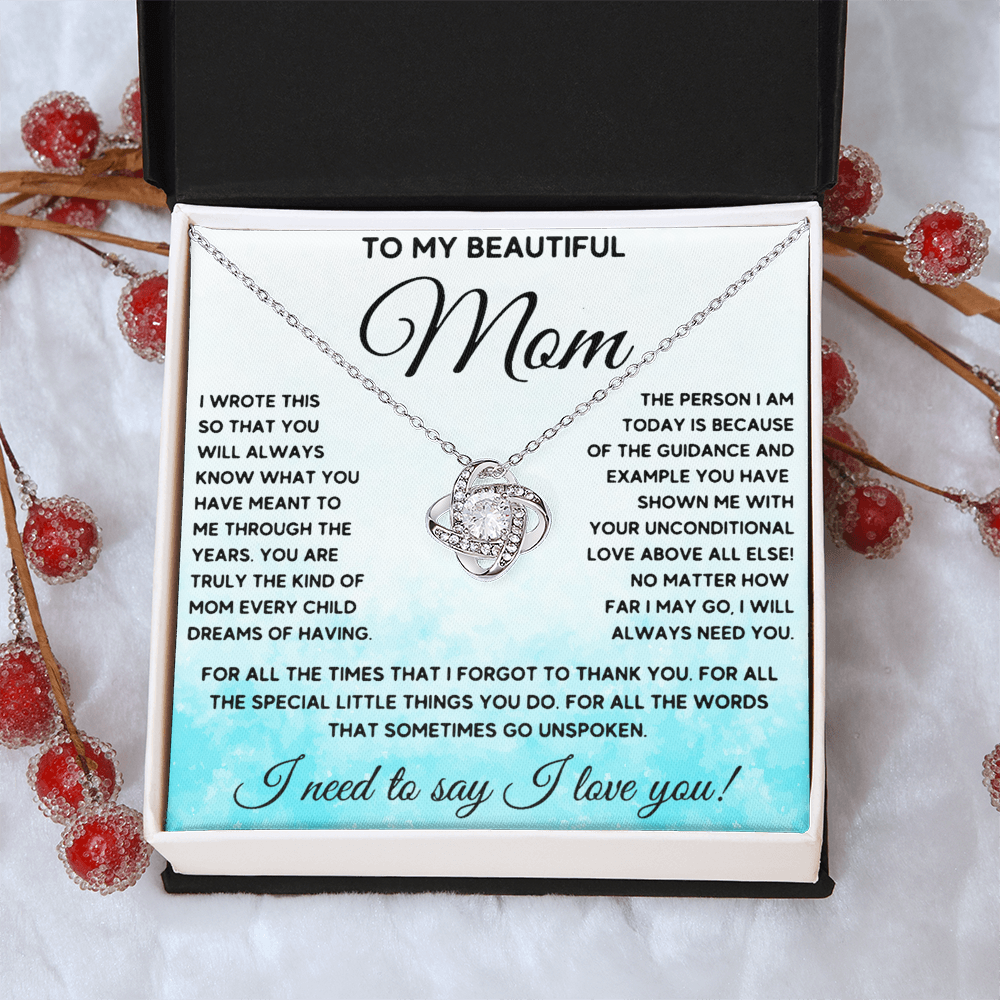 To my Beautiful Mom! | Love Knot Necklace